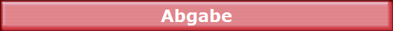 Abgabe