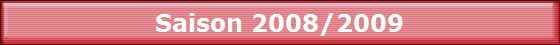 Saison 2008/2009