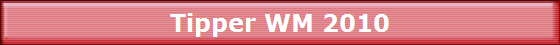 Tipper WM 2010