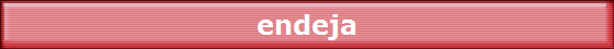 endeja